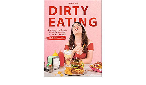 Dirty Eating